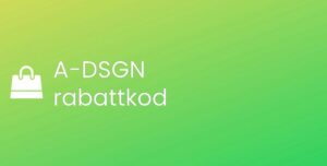 A-DSGN rabattkod