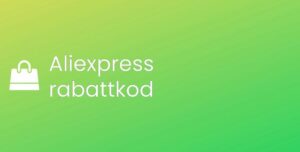 Aliexpress rabattkod