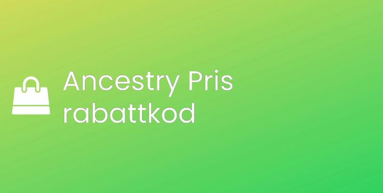 Ancestry Pris rabattkod