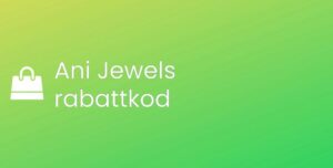 Ani Jewels rabattkod