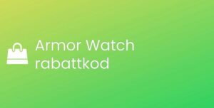 Armor Watch rabattkod