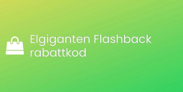 Elgiganten Flashback rabattkod