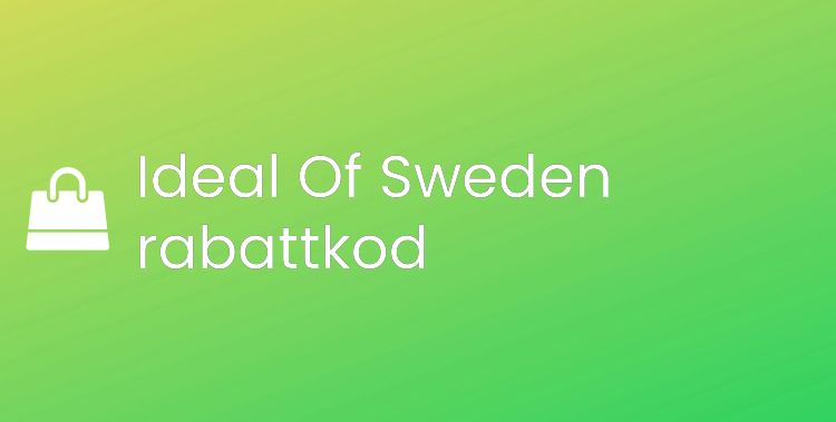 Ideal Of Sweden rabattkod