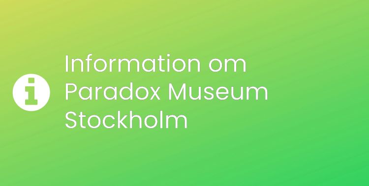 Paradox Museum Stockholm Sektionsrubrikbild